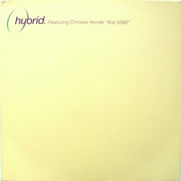 Hybrid Featuring Chrissie Hynde : Kid 2000 (2x12", Promo)