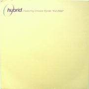 Hybrid Featuring Chrissie Hynde : Kid 2000 (2x12", Promo)