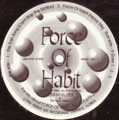 Force Of Habit : The Train Song / Force Of Habit / It Goes 1-2-3 (12")