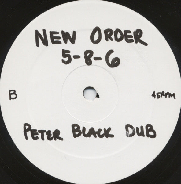 New Order : 5-8-6 (Peter Black Remixes) (12", Unofficial)