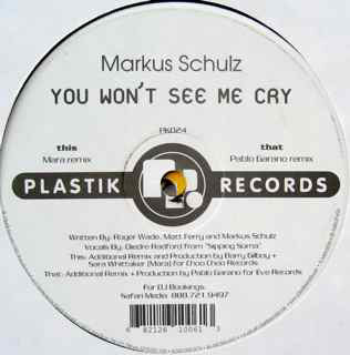 Markus Schulz : You Won't See Me Cry (12")