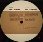 Luke Slater : All Exhale (2x12", Ltd, Promo)