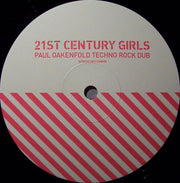 21st Century Girls : 21st Century Girls (12", S/Sided)