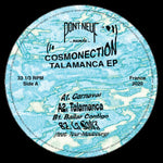 Cosmonection : Talamanca EP (12")
