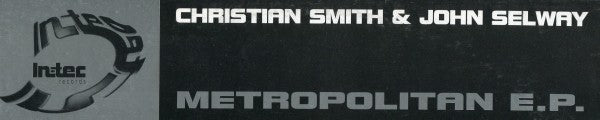 Christian Smith & John Selway : Metropolitan E.P. (12", EP)