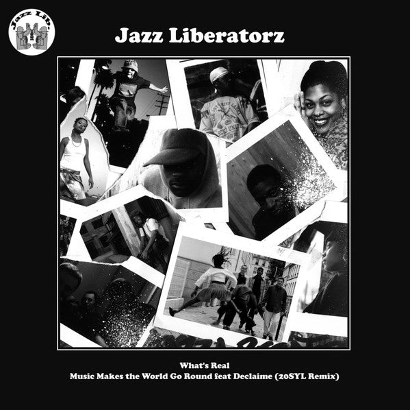 Jazz Liberatorz : What's Real / Music Makes The World Go Round (20Syl Remix) (7", Single, Ltd)