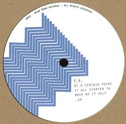 Various : At A Certain Point It All Started To Move By Itself (12")