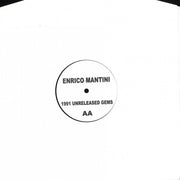 Enrico Mantini : 1991 Unreleased Gems (12", Ltd)