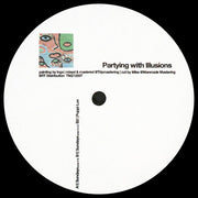 Tripmastaz : Partying With Illusions (12")