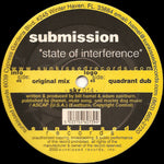 Submission (6) : State Of Interference (12")