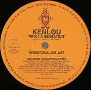 Kenlou III* : What A Sensation (12")