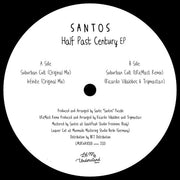 Santos : Half Past Century EP (12", EP)