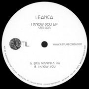 Leanca : I Know You EP (12")