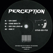 Perception* : BLUFF007 (12", EP)