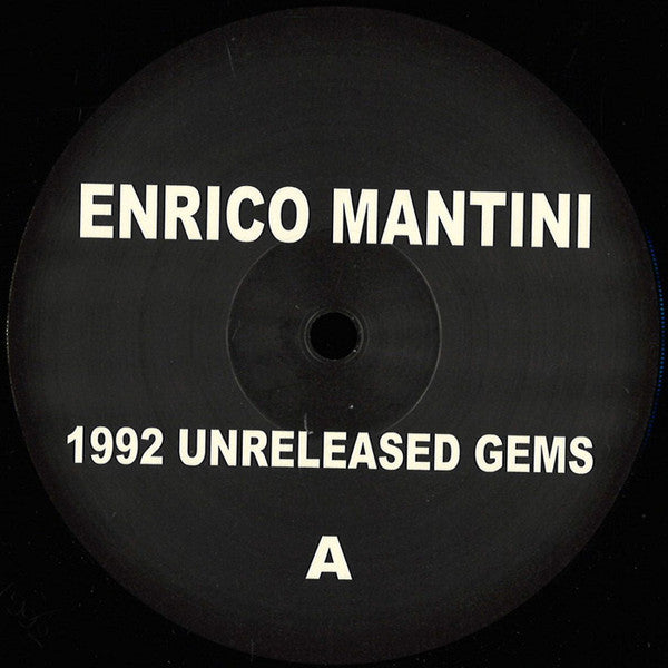 Enrico Mantini : 1992 Unreleased Gems (12", EP)