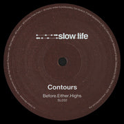 Contours : Before.Either.Highs (12")