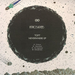 Toft : Neverwhere Ep (12", EP)