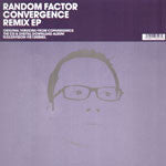 Random Factor : Convergence Remix EP (12", EP)