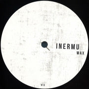 Arkady Antsyrev : Inermu Wax 013 (12", EP)