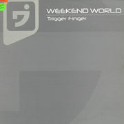 Weekend World : Trigger Finger (12")