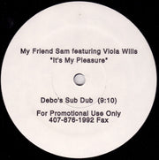 My Friend Sam : It's My Pleasure (Debo Mixes) (12", Promo)