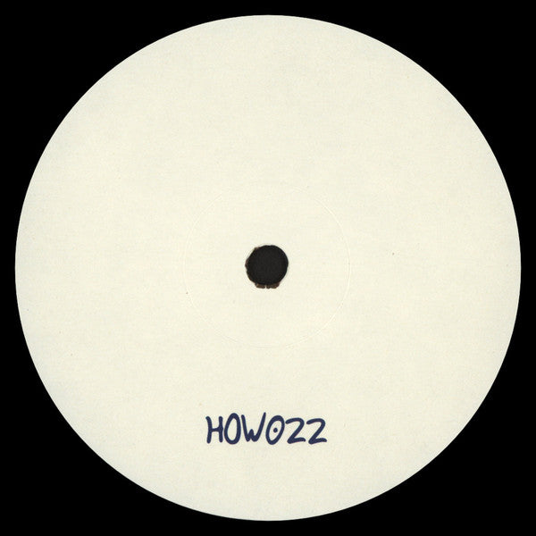 Tommaso Pizzelli : HOW022 (12", EP)