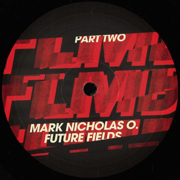 Mark Nicholas O.* : Future Field Part 2 (12", EP)