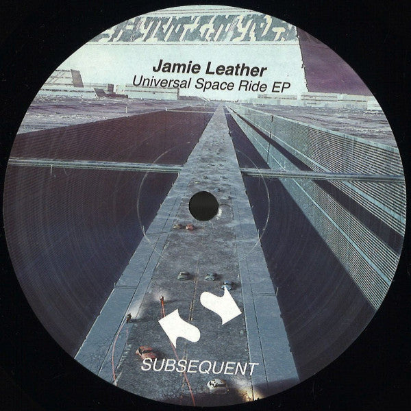 Jamie Leather : Universal Space Ride Ep (12", EP)