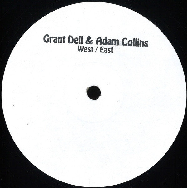 Grant Dell, Adam Collins : West / East (12")