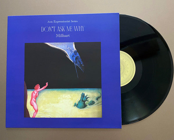 Millsart : Don't Ask Me Why (12")