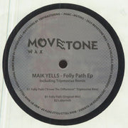 Maik Yells : Folly Path EP (12")