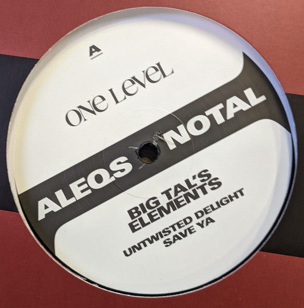 Aleqs NOTAL : Big Tal's Elements (12")