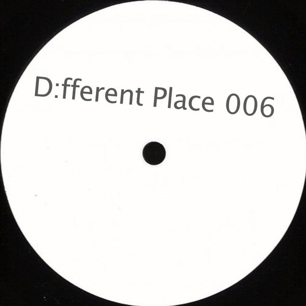 D:fferent Place : D:fferent Place 006 (12", EP)