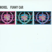 Morel : Funny Car (Love Is Dead) (12")