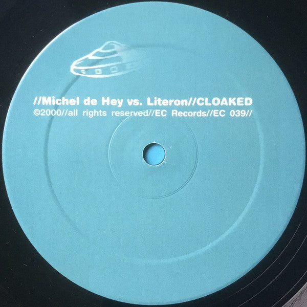 Michel De Hey vs. Literon : Cloaked (12")