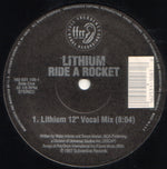 Lithium : Ride A Rocket (12")