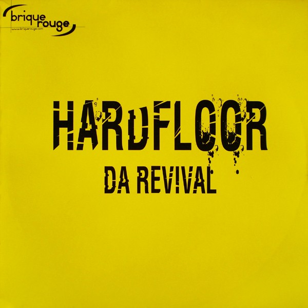 Hardfloor : Da Revival (12")