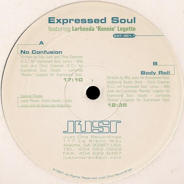 Expressed Soul Featuring Larhonda "Ronnie" Legette : No Confusion / Body Roll (12")