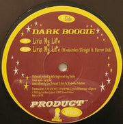 Dark Boogie : Livin My Life (12")
