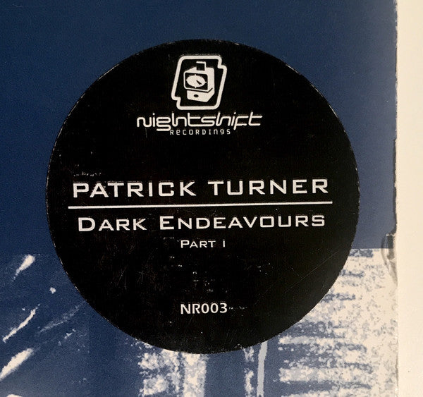 Patrick Turner : Dark Endeavours EP (Part 1) (12", EP)