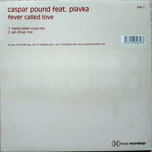 Caspar Pound Feat. Plavka : Fever Called Love (Disk 1) (12")