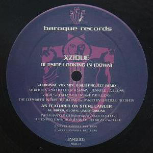 Xzique : Outside Looking In (Down) (12")