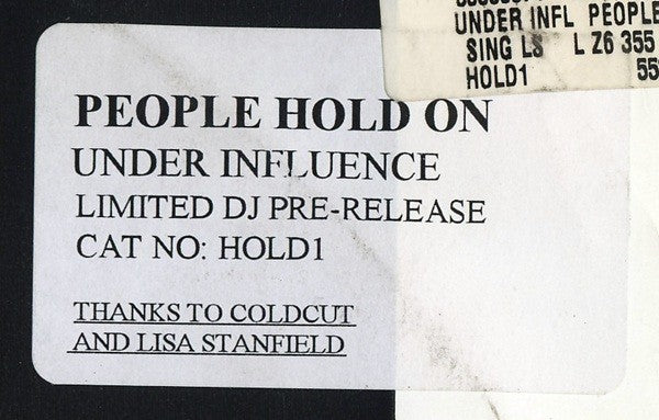 Under Influence : People Hold On (12", Promo, W/Lbl)