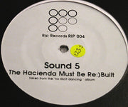 Sound 5 : The Hacienda Must Be Re:)Built / Latin Static (12", TP)
