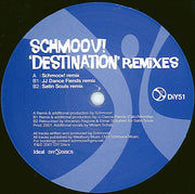 Schmoov! : Destination (Remixes) (12")