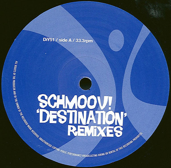 Schmoov! : Destination (Remixes) (12")