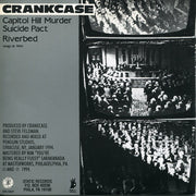 Crankcase (2) : Capitol Hill Murder Suicide Pact b/w Riverbed (7", Single)