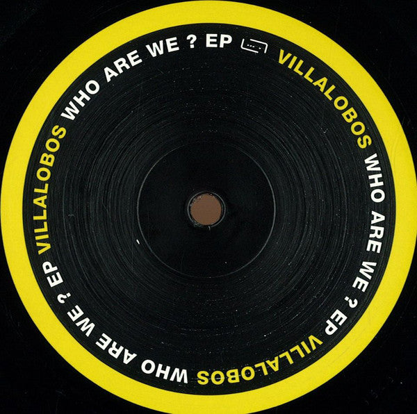 Villalobos* : Who Are We ? EP (12", EP)