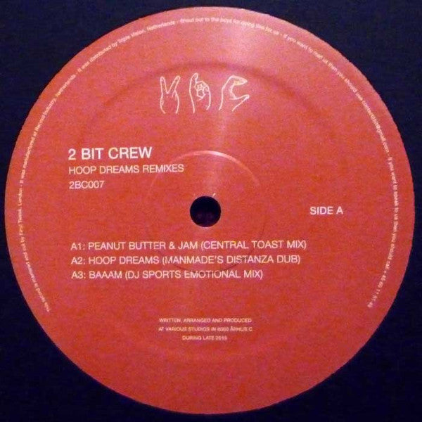2 Bit Crew : Hoop Dreams Remixes (12")