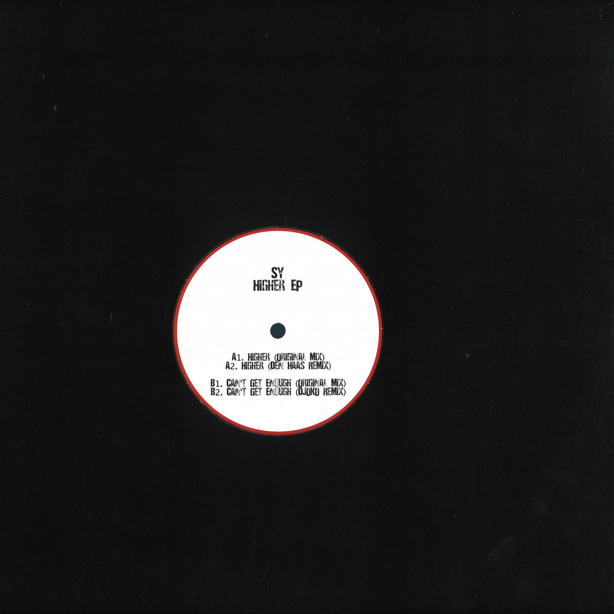 SY, DJOKO, Den Haas - Higher EP (EWax) (M)